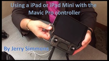 Using the Mavic Pro controller with an iPad Mini