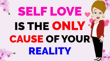 Abraham Hicks ~ SELF LOVE IS THE ONLY CAUSE OF YOUR REALITY ★🧡 IT AFFECTS EVERYTHING IN YOUR LIFE 🧡★