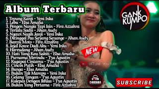 Full album terbaru GANK KUMPO
