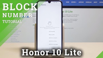 How to Block Number in Honor  10 Lite - Create Blacklist