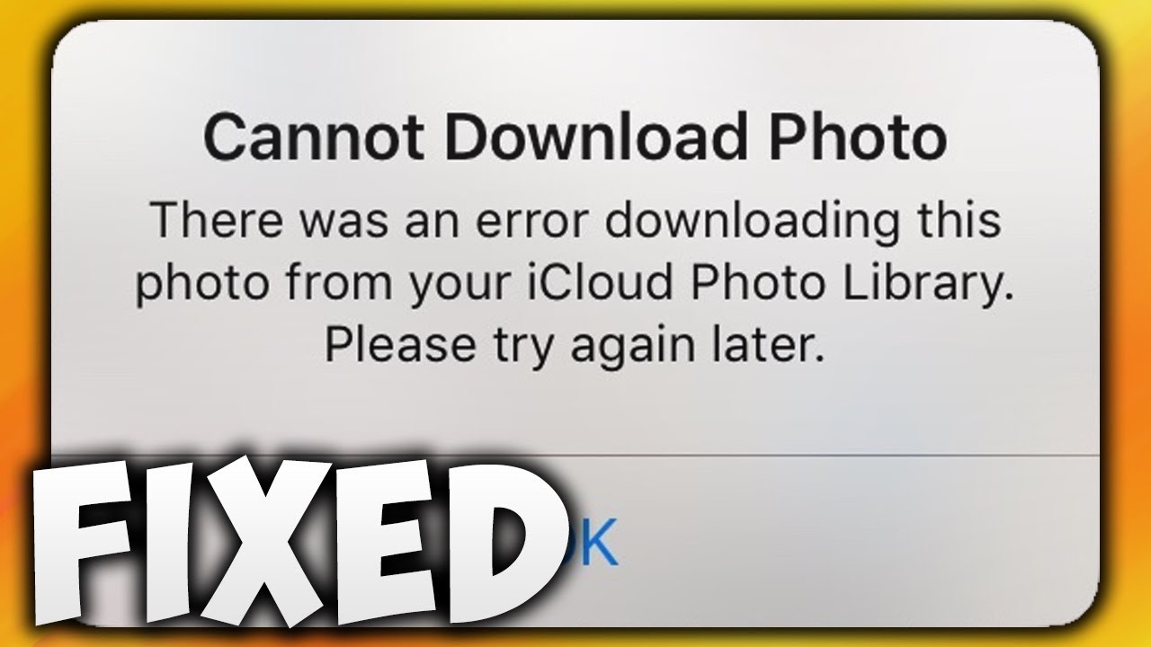 How To Fix Cannot Download Photo From Icloud Photo Library Error