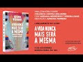 Bate-papo de lançamento do livro “A vida nunca mais será a mesma”, de Adriana Negreiros