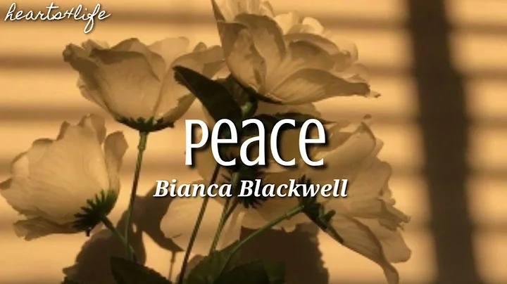 Peace- Bianca Blackwell (BACKSTAGE) lyrics || h4l