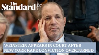 Harvey Weinstein appears in court after New York rape conviction overturned