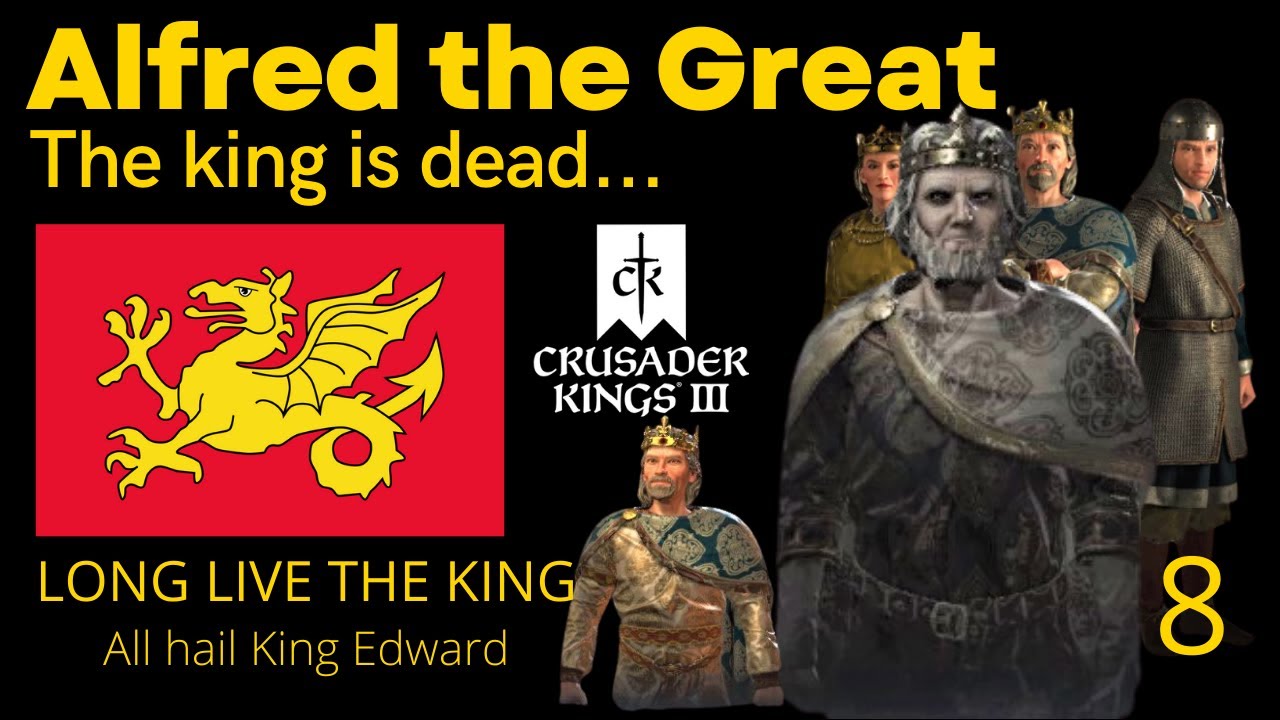 THE KING IS DEAD, LONG LIVE THE KING || CK3 PLAYTHROUGH || KING OF