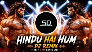 HINDU HAI HUM DJ REMIX 🔥 | JAI SHREE RAM 🚩 | HARD BASS | NEW DJ REMIX 2026 | TRENDING REMIX