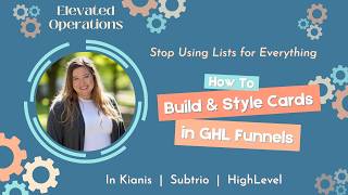 Stop Using Lists for Everything: How to Build & Style Cards in GoHighLevel Funnels