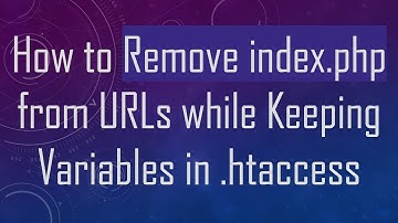 How to Remove index.php from URLs while Keeping Variables in .htaccess