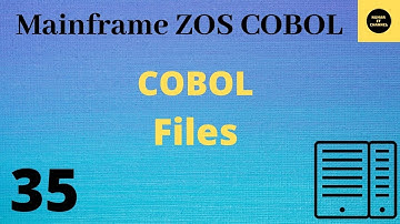 Files in Cobol - Mainframe COBOL Tutorial - Part 35 #COBOL