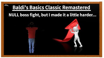 BBCR - NULL boss fight, but I made it a little harder