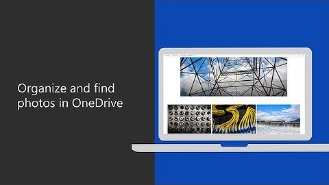 How to organize and find photos in OneDrive