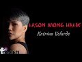 Lason Mong Halik by Katrina Velarde with Lyrics