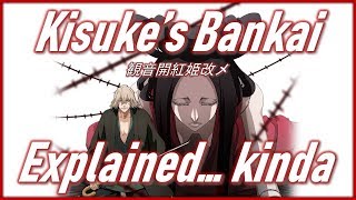 Explaining Kisuke&#39;s Bankai