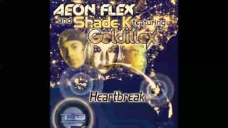 Dillox, Shade K, Aeon Flex - Heart Break Wes Smith Remix