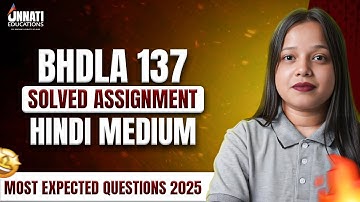 BHDLA 137 solved assignment Jan 2025 | BHDLA 137 Solved Assignment Hindi 100/100