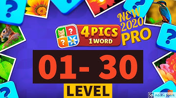 4 Pics 1 Word Pro level 01 -30 New Game 2020 walkthrough gameplay Android iOS