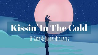 Download Lagu JP Saxe, Julia Michaels - Kissin' In The Cold (Lyrics) MP3