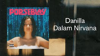 Danilla - Dalam Nirvana (Lyrics)