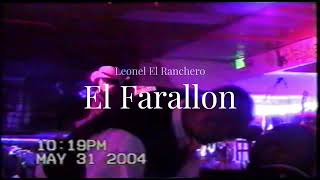 Leonel El Ranchero El Farallon De Lynwood California