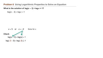 Algebra 2 7-5 Exponential & Logarithmic Equations: Problem 6 - Using Log Properties to Solve Eqns