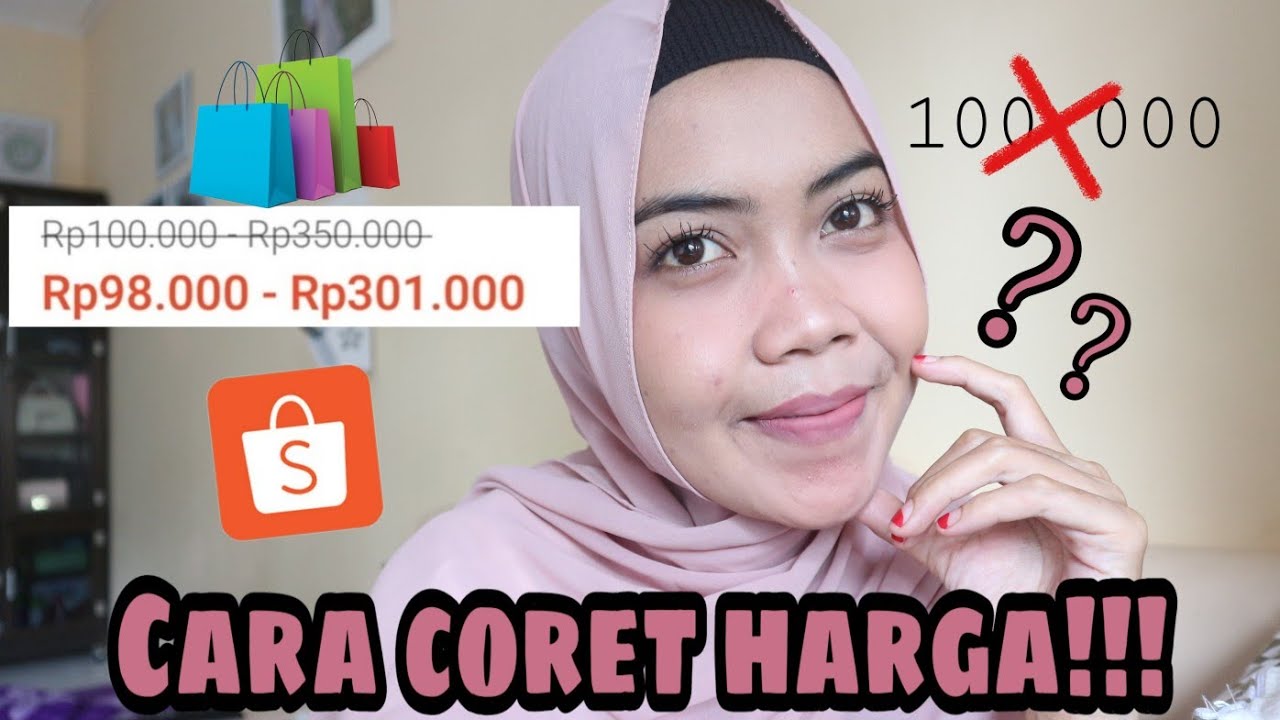 Cara Coret Harga Di Shopee Epin Maulani Youtube