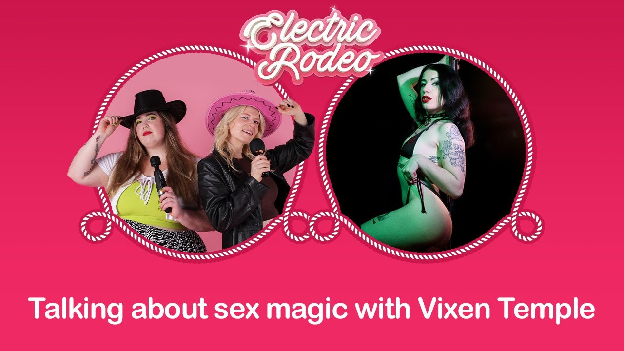 How to Practice Sex Magic with Sex Witch Vixen Temple How to Practice Sex Magic with Sex Witch Vixen Temple