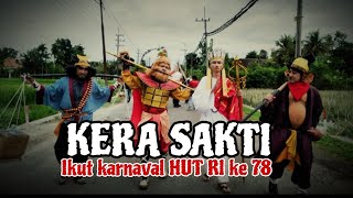 KERA SAKTI ikut KARNAVAL HUT RI KE 78 kec GENTENG @KarnaVal8