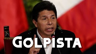 El fallido golpe de Estado de Pedro Castillo en Perú