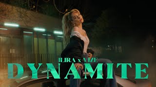 @ILIRAmusic x VIZE - Dynamite (Official Video)