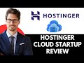 Hostinger Cloud Startup Review (2025) - What They Don&#39;t Tell You !
