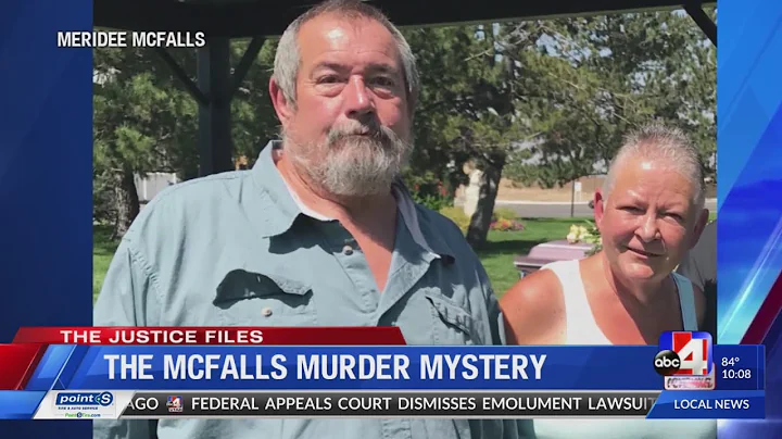 The Justice Files: The McFalls murder mystery