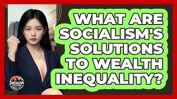 What Are Socialism