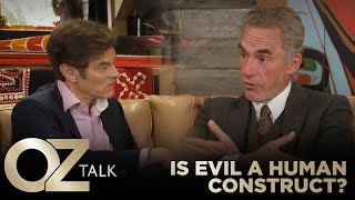 Is Evil a Human Construct? | Oz Talk with Jordan Peterson