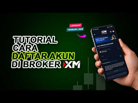 Cara Daftar XM di HP untuk Pemula 2026