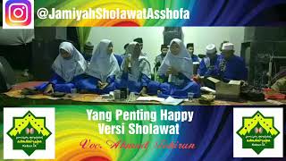 Download Lagu Yang Penting Happy Versi Sholawat Keren - Seni Hadrah Asshofa Jambi Joss MP3