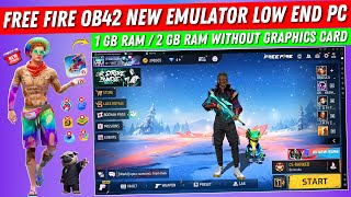 Free Fire OB42 Update New Emulator For Low End PC Without Graphics Card | Best Emulator For PC 2023