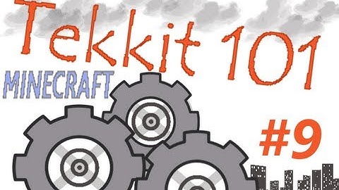 Tekkit 101 - Block Breakers