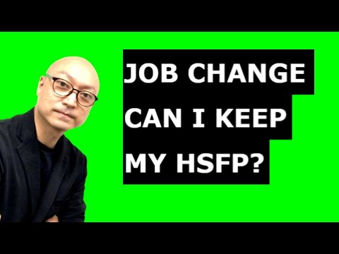 JOB CHANGE, CAN I KEEP MY HSFP? [Highly Skilled Foreign Professionals]