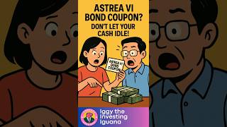 Astrea VI Bond Coupon? Don’t Let Your Cash Sit Idle! #shorts  | 🦖 #TheInvestingIguana