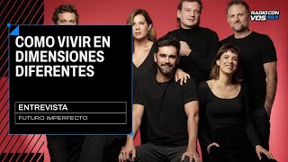 Cuando el cine se encuentra con el teatro: "Coherencia" con Vanesa González | Futuro Imperfecto