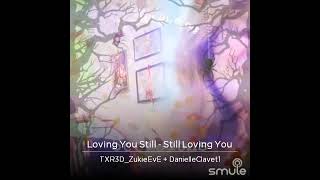 STILL LOVING YOU COVER DUET#smule screenshot 4