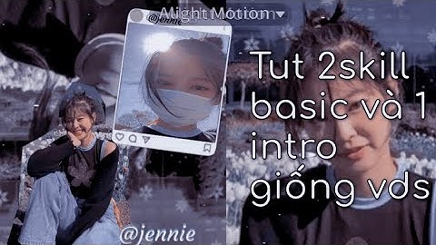 Tut 2skill am dễ và 1intr giống vds💕Siu xinh || #3