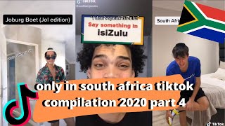 only in south africa tiktok compilation 2020 part 4