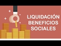Liquidación Beneficios Sociales