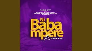 Nibabampere (Remix) (feat. DJ Philbyte, Dj.lewis, Kirikou Akili, Mo'w Kanzie, Double Jay & Trey...