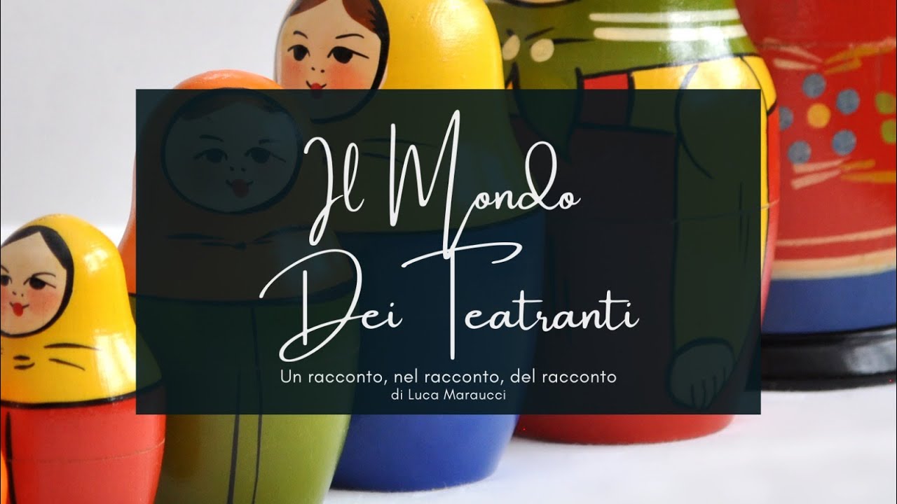 Il Mondo Dei Teatranti