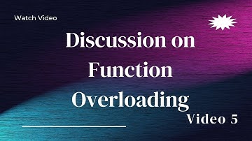 Discussion on Function Overloading | V 5 |🔥 #overload