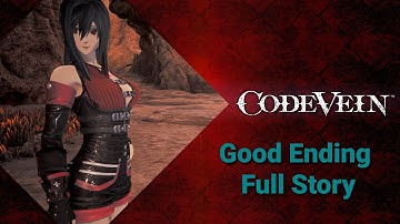 Code Vein | Good Ending | Full Cutscene