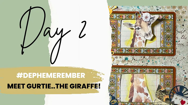 Dephemerember 2022 - No. 2 - Gertie the Giraffe - ...