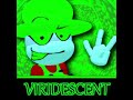Viridescent A Greenbi Song Woah mp3